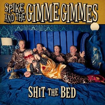 Preview: Spike And The Gimme Gimmes - Shit The Bed LP (Ltd Gold Coloured Vinyl)